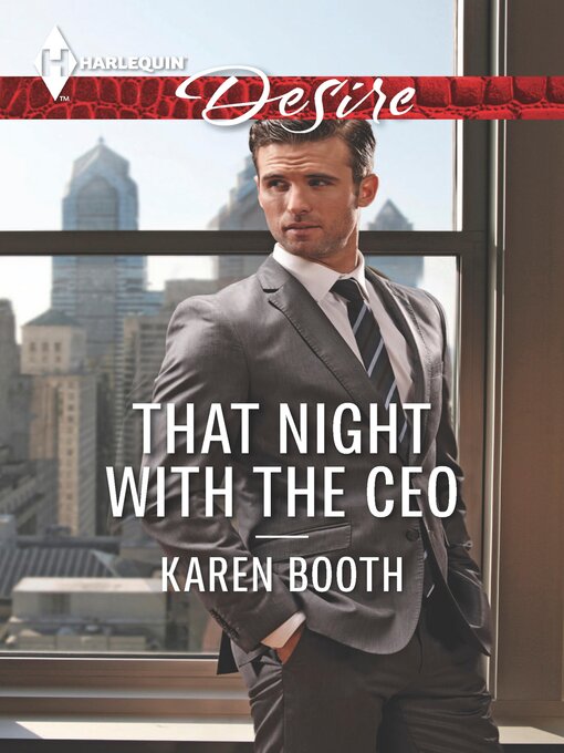 Title details for That Night with the CEO by Karen Booth - Available